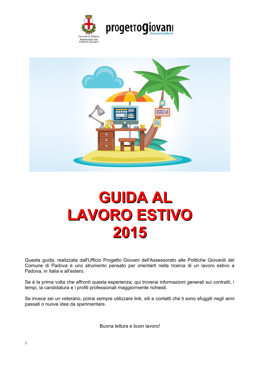 Guida Al Lavoro Estivo 2015