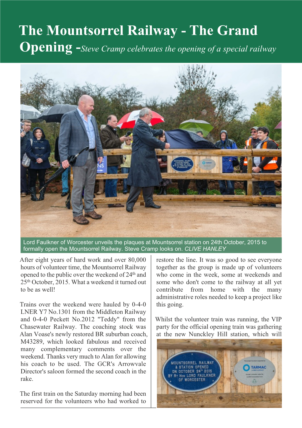 The Mountsorrel Railway - the Grand Opening -Steve Cramp Celebrates the Opening of a Special Railway