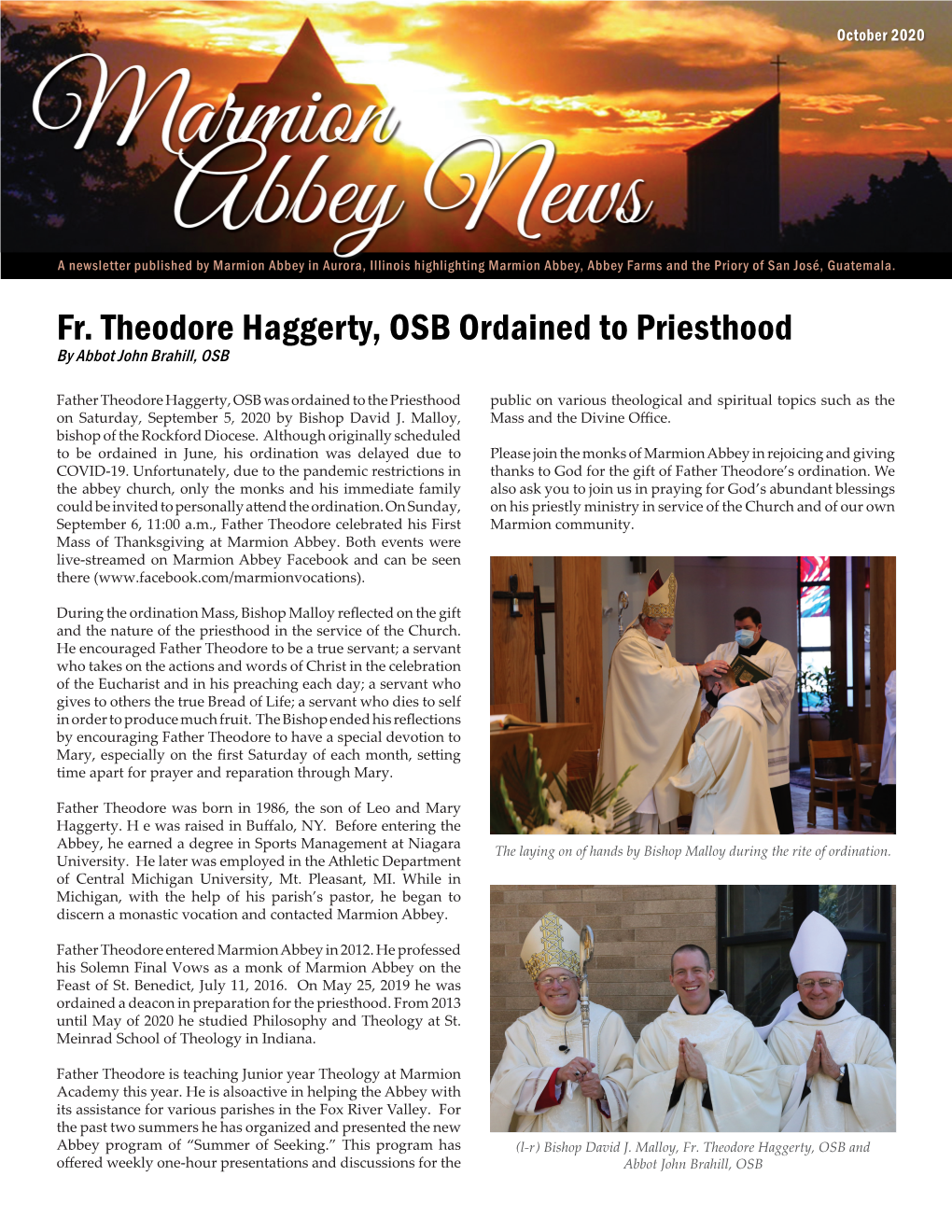 Fr. Theodore Haggerty, OSB Ordained to Priesthood by Abbot John Brahill, OSB