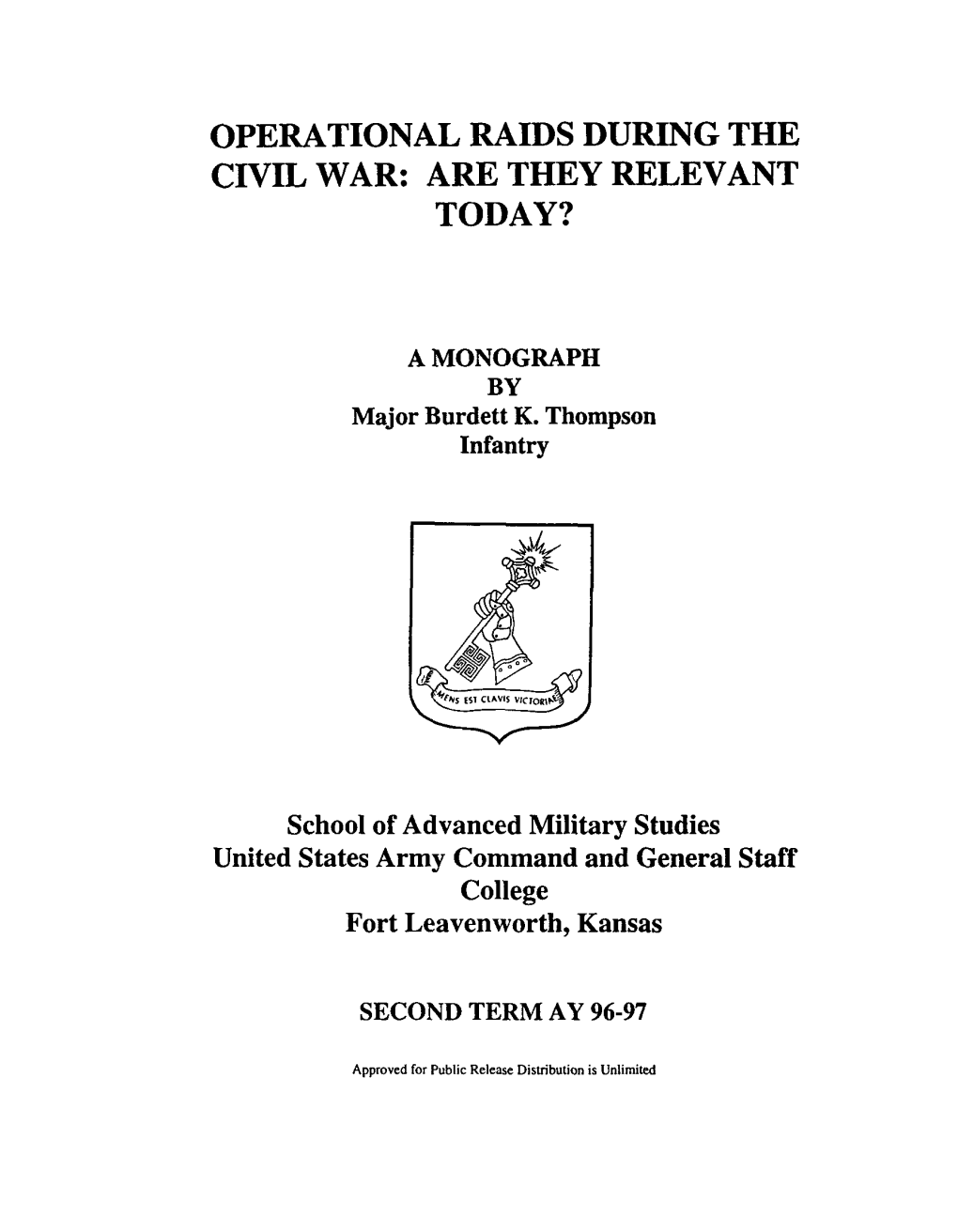 Operational Raids During the Civil War: Are They Relevant Today?