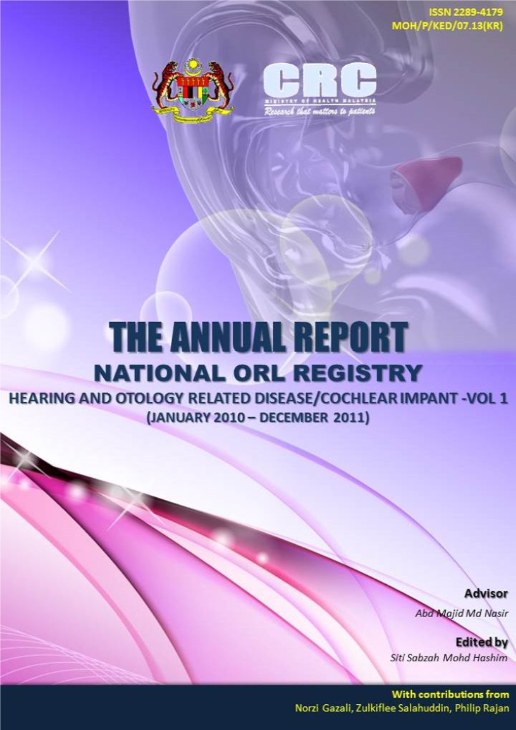 The Annual Report National Orl Registry Hearing and Otology Related Disease / Cochlear Implant - Vol