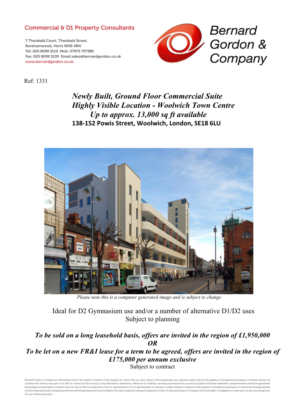 Newly Built, Ground Floor Commercial Suite Highly Visible Location - Woolwich Town Centre up to Approx