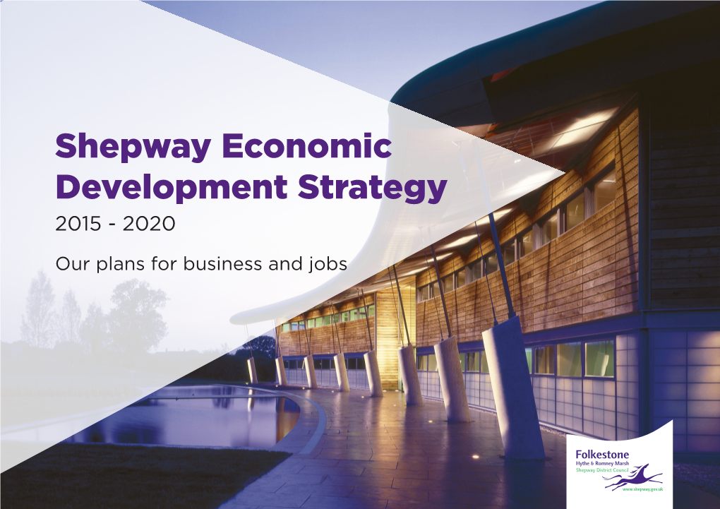 Shepway Economic Development Strategy 2015 - 2020