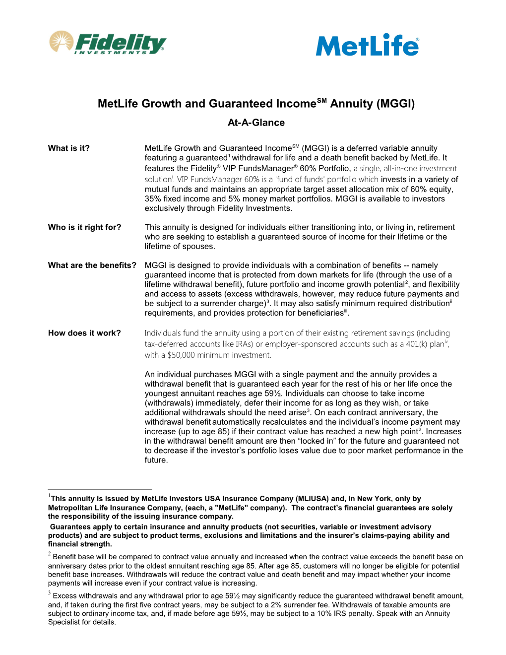 Metlife Growth and Guaranteed Incomesm Annuity (MGGI)