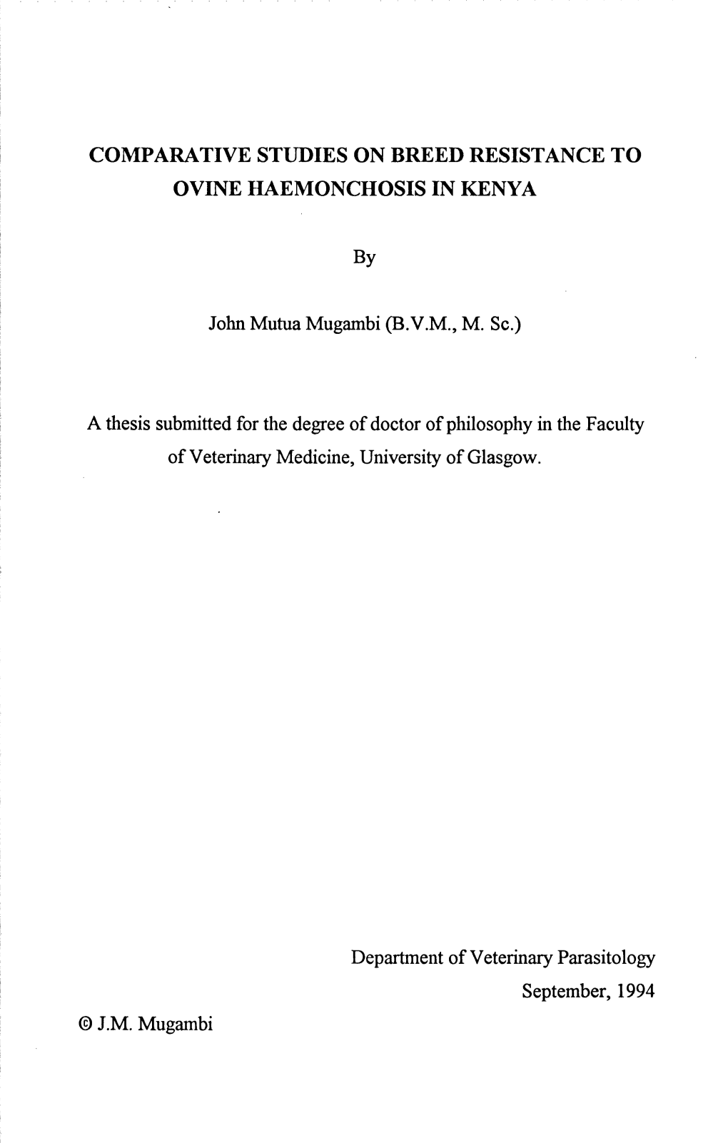 COMPARATIVE STUDIES on BREED RESISTANCE to OVINE HAEMONCHOSIS in KENYA By