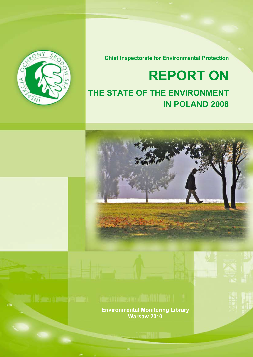 Report on the State of the Environment in Poland 2008