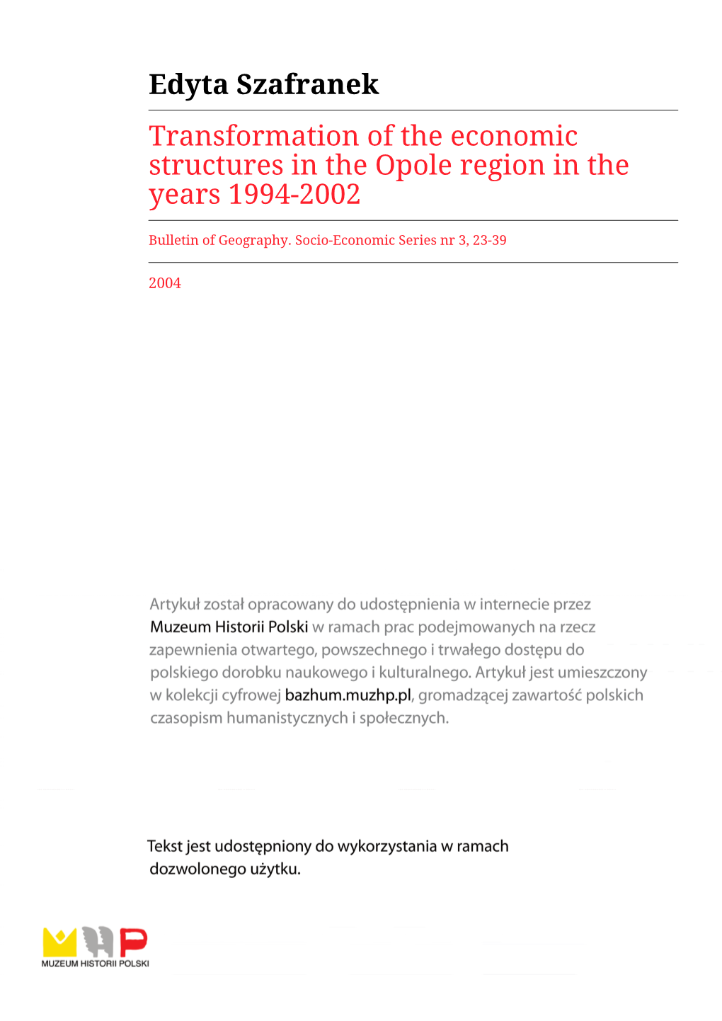 Edyta Szafranek Transformation of the Economic Structures in the Opole Region in the Years 1994-2002