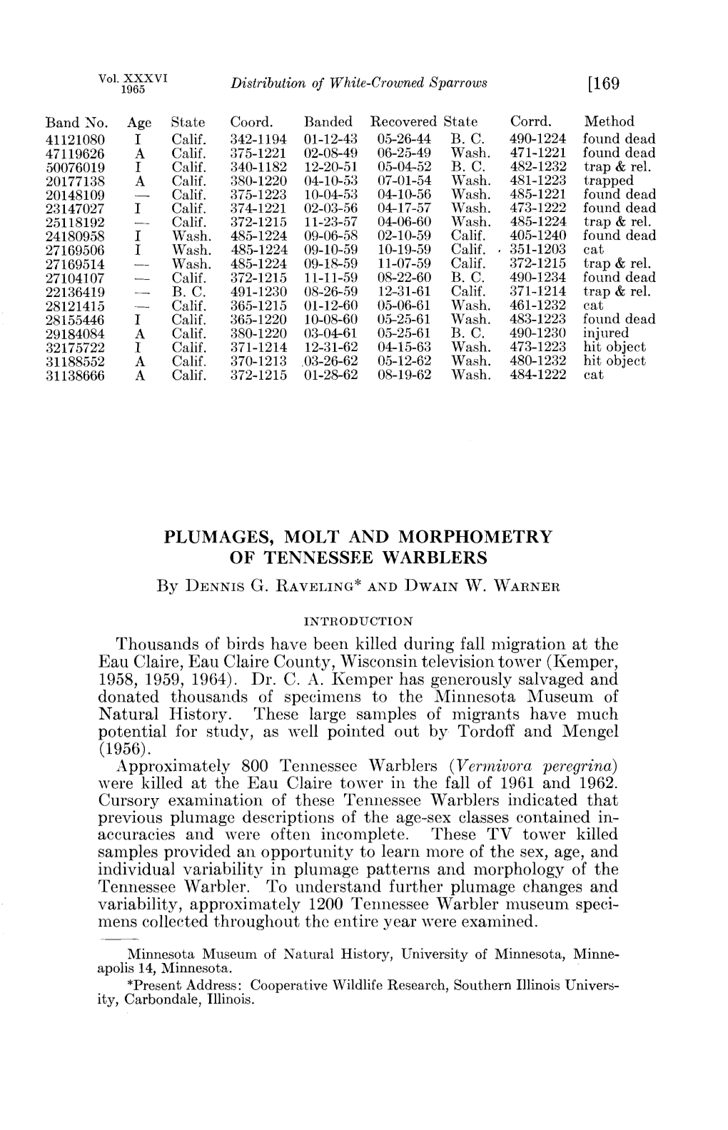 PLUMAGES, MOLT and MORPHOMETRY of TENNESSEE WARBLERS by D•Is G