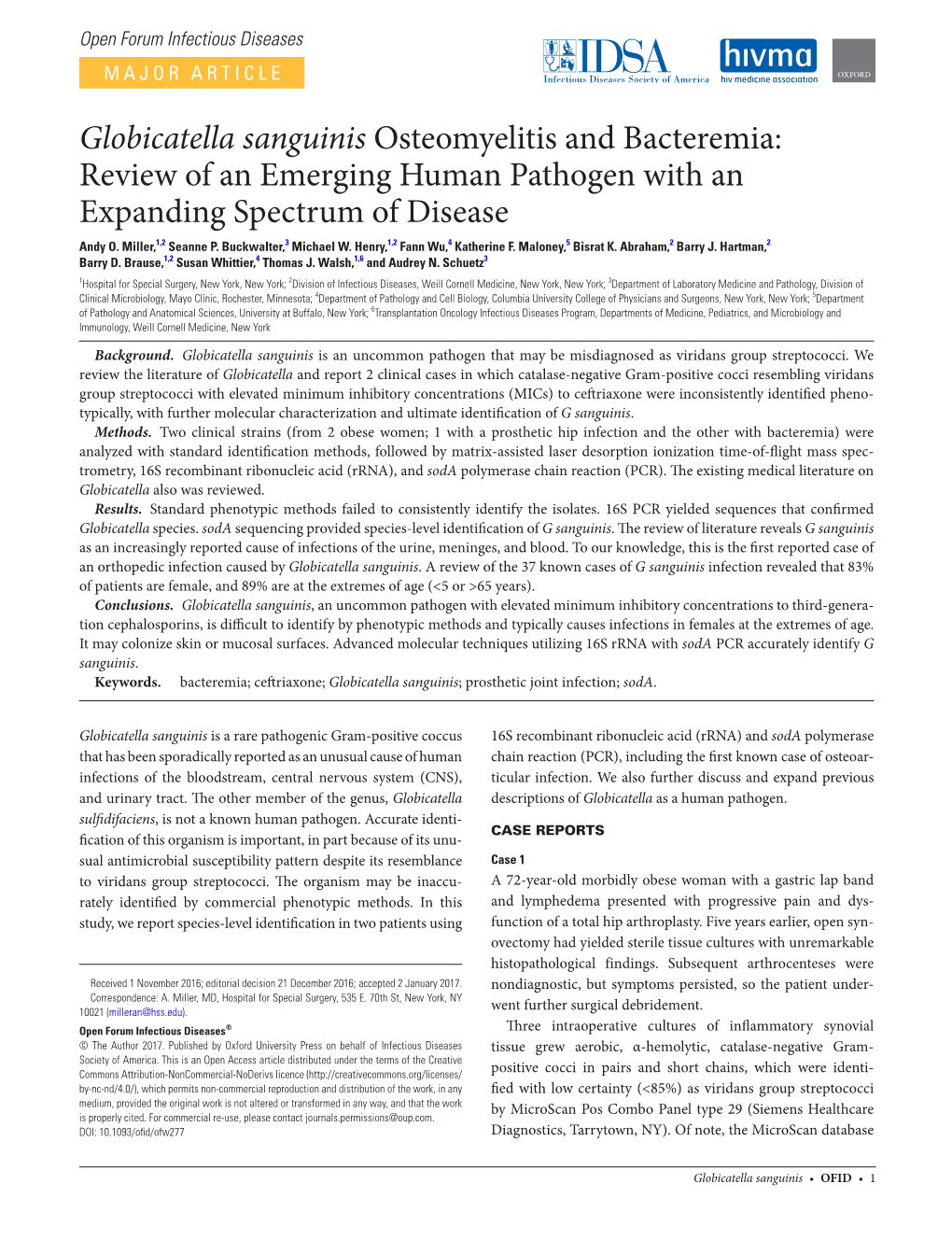 Globicatella Sanguinis Osteomyelitis and Bacteremia: Review of an Emerging Human Pathogen with an Expanding Spectrum of Disease Andy O