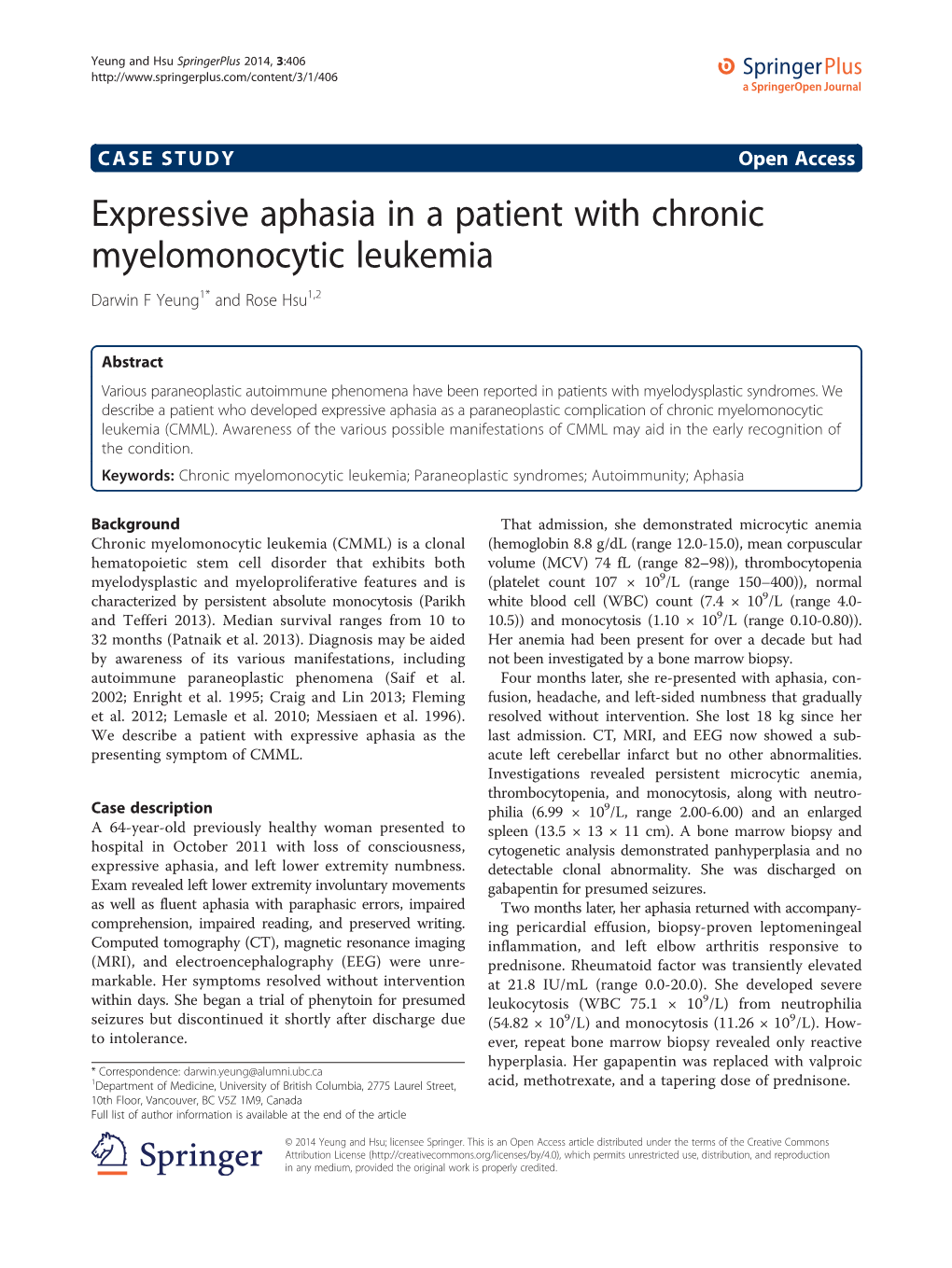 Expressive Aphasia in a Patient with Chronic Myelomonocytic Leukemia Darwin F Yeung1* and Rose Hsu1,2