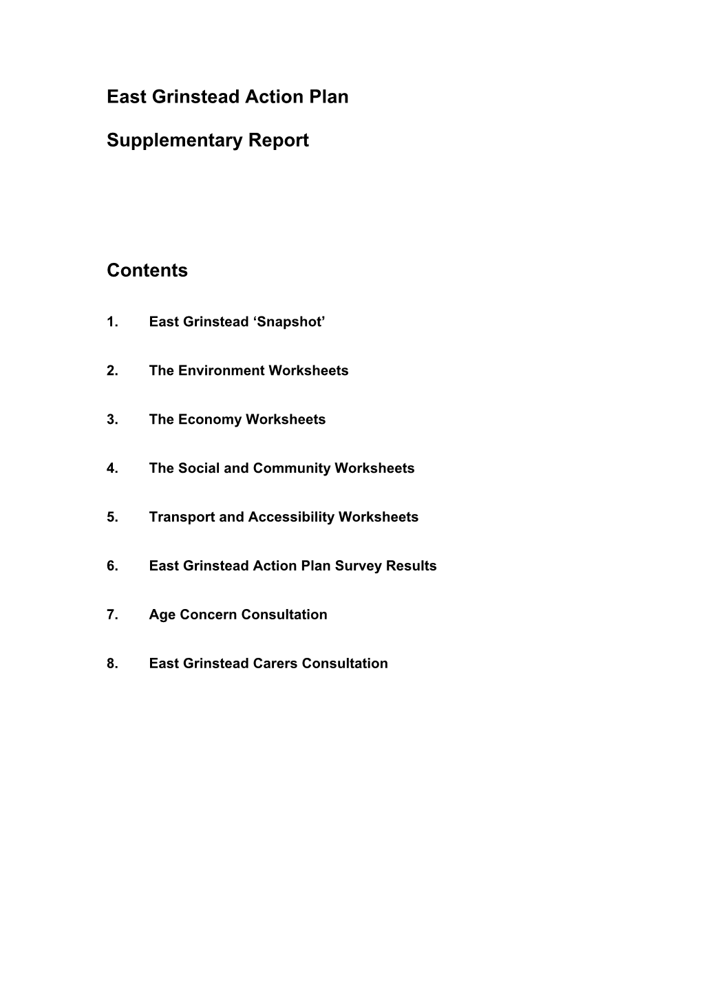 East Grinstead Action Plan Supplementary Report Contents