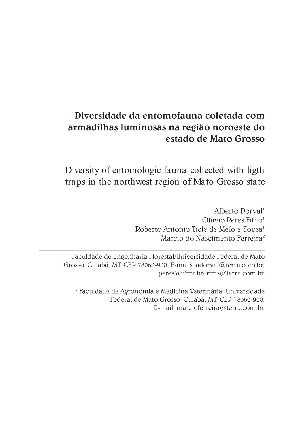 Diversidade Da Entomofauna Coletada Com Armadilhas Luminosas Na Região Noroeste Do Estado De Mato Grosso