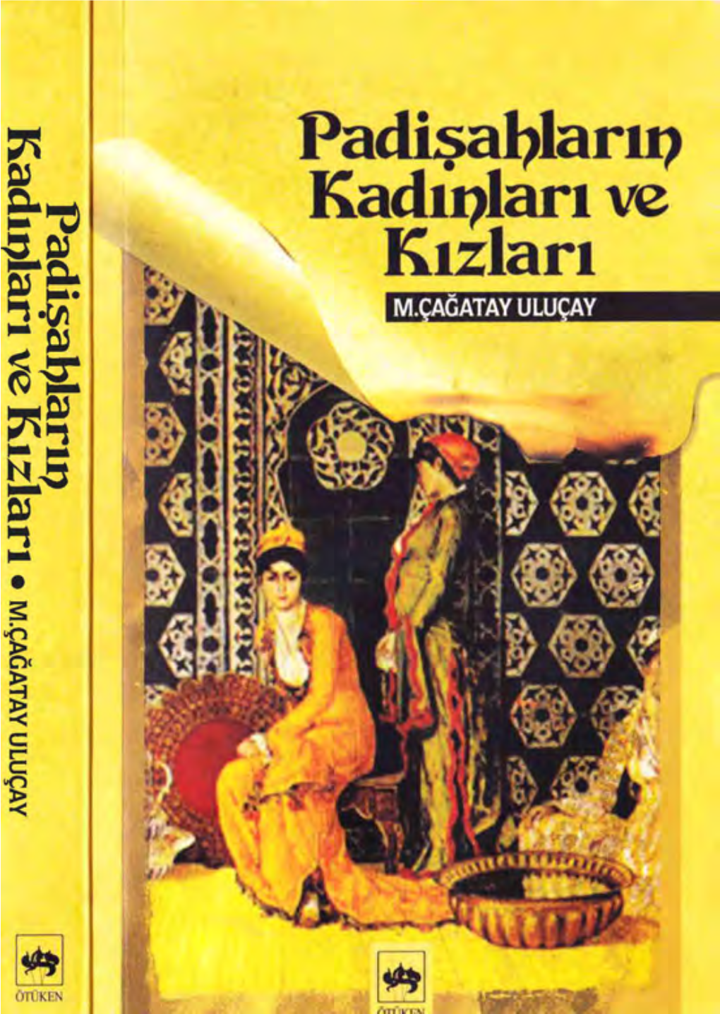 Padişahların Kadınları Ve Kızları ■ 55