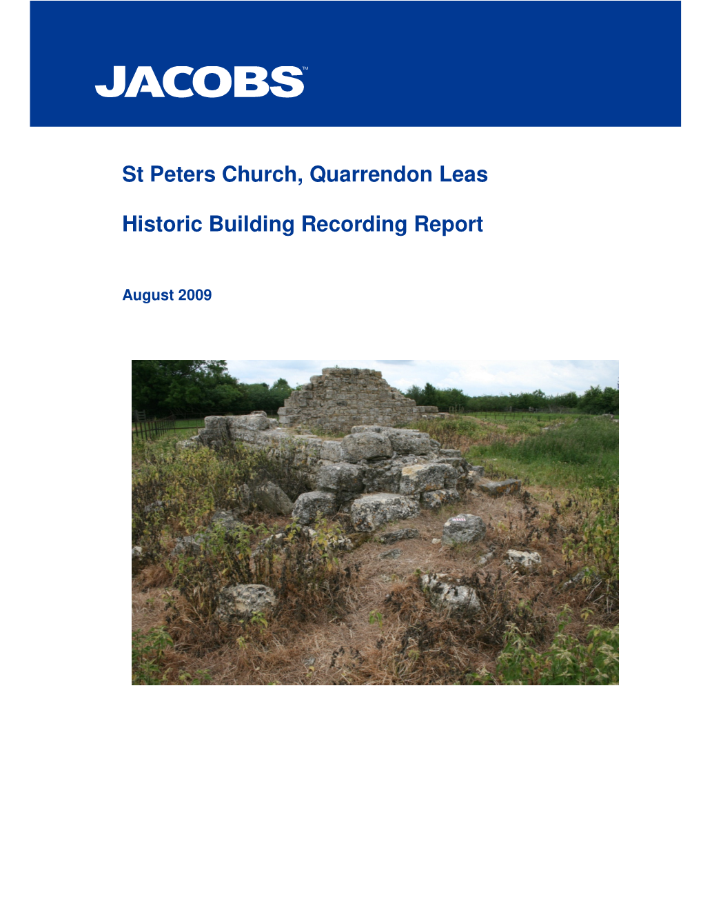 St Peters Church, Quarrendon Leas Historic Building Recording Report