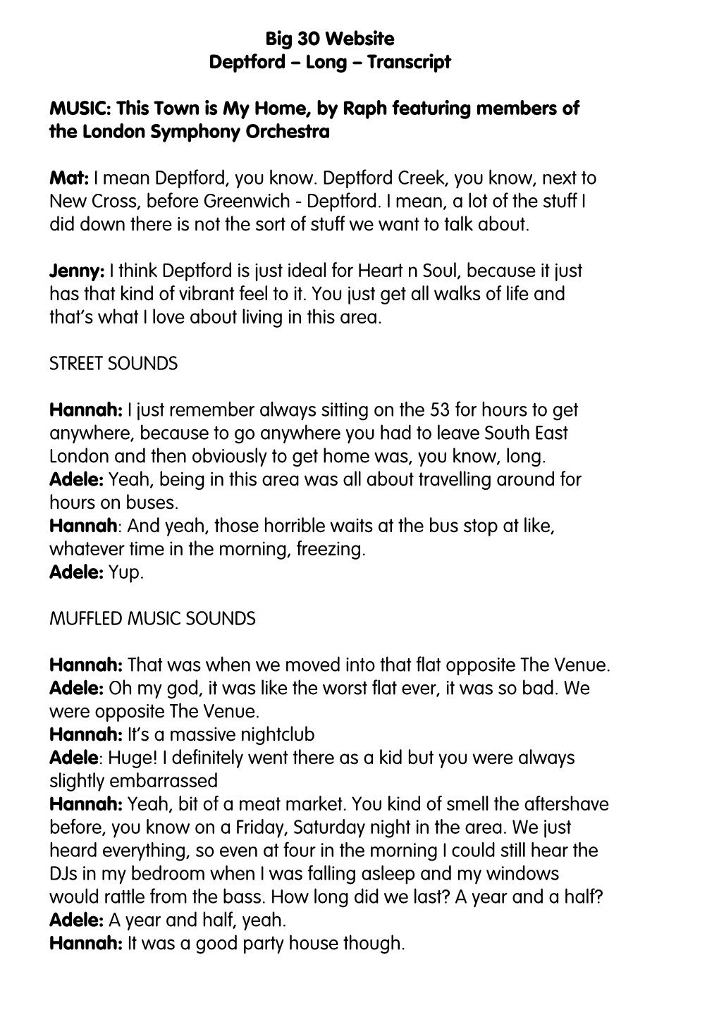 Big 30 Website -Deptford Long Transcript