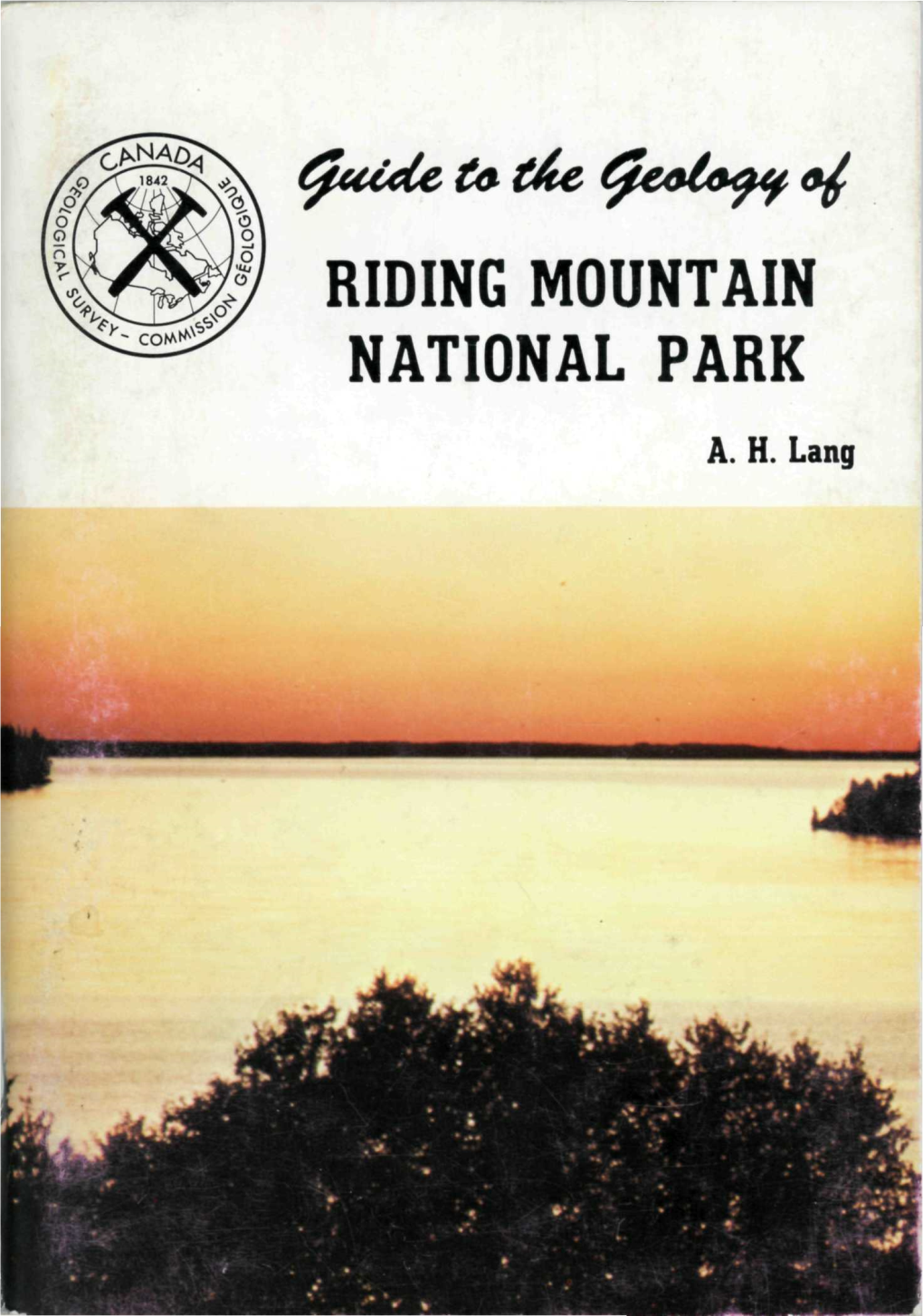 Guide to the Geology of Riding Mountain National Park and Its