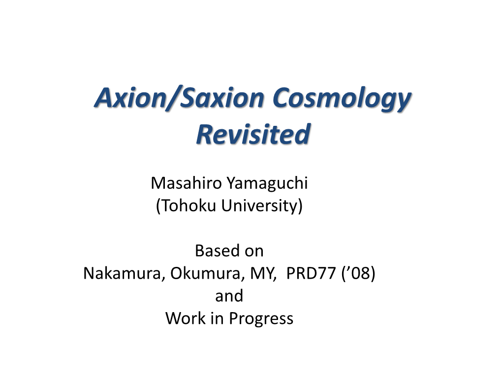 Axion/Saxion Cosmology Revisited