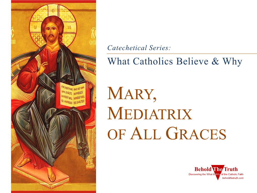 Mary, Mediatrix of All Graces