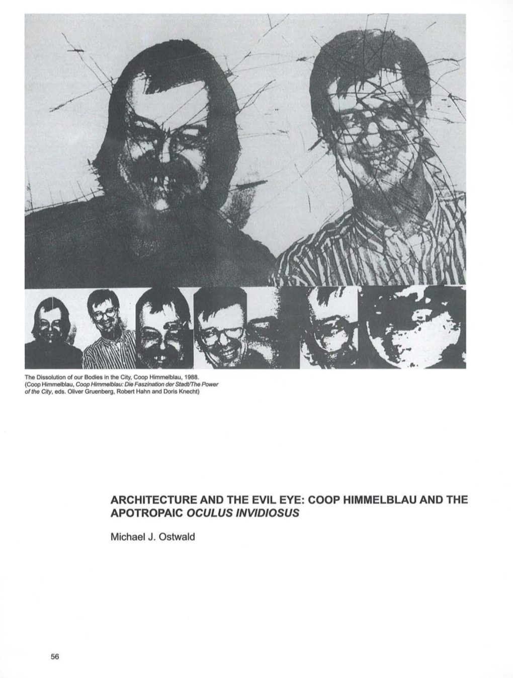 ARCHITECTURE and the EVIL EYE: COOP HIMMELBLAU and the APOTROPAIC OCULUS INVIDIOSUS I Michael J