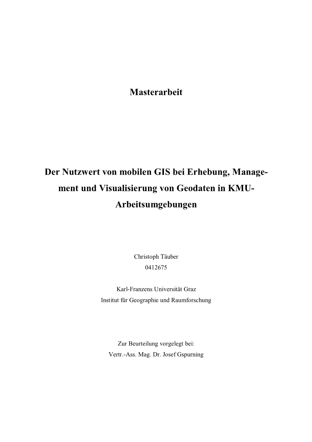 Masterarbeit Der Nutzwert Von Mobilen GIS Bei Erhebung, Manage