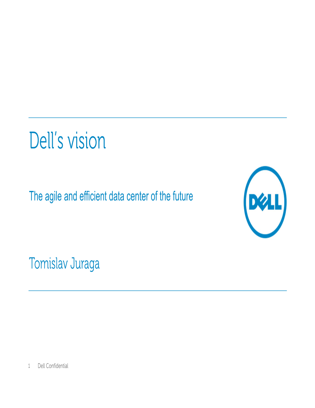 Dell's Vision