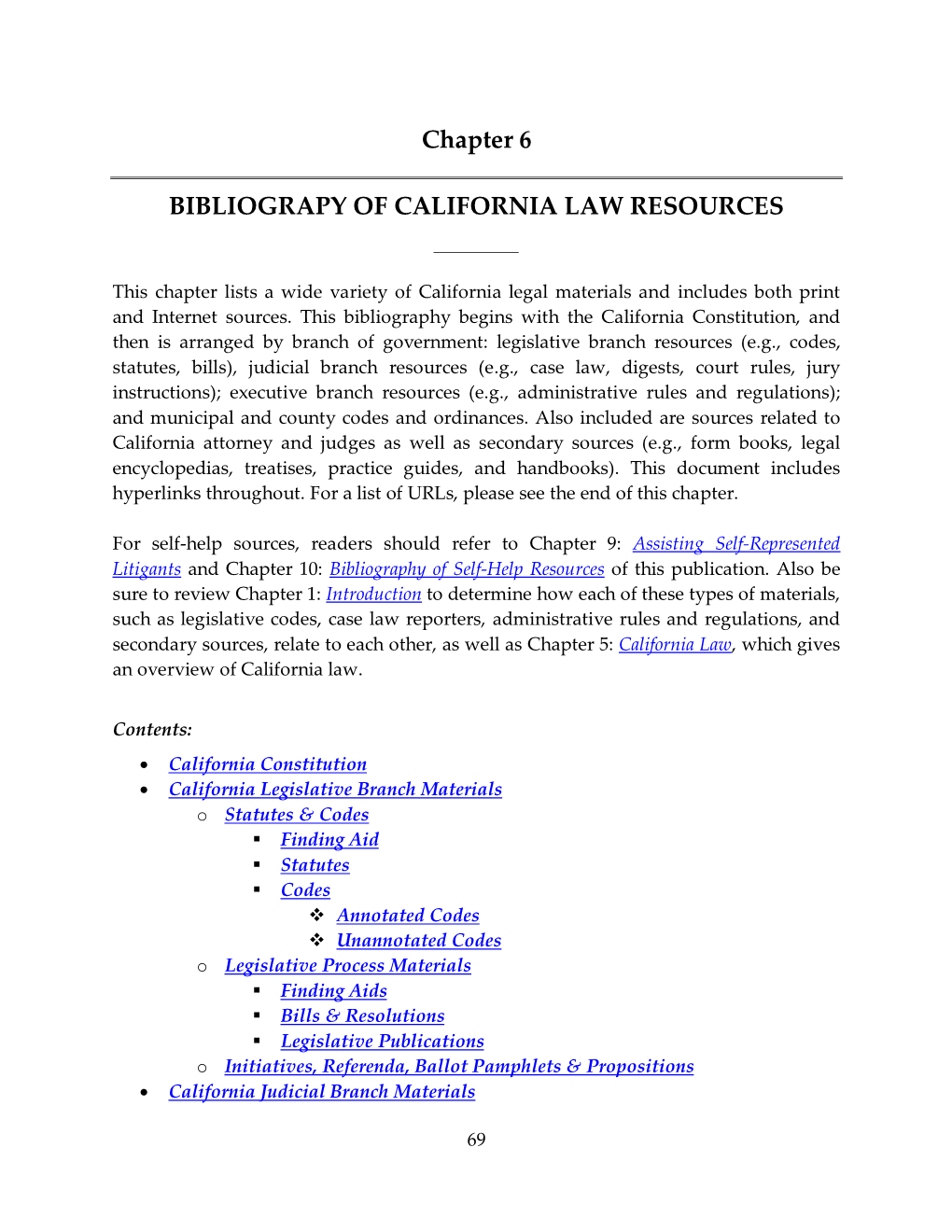 Chapter 6 BIBLIOGRAPY of CALIFORNIA LAW RESOURCES