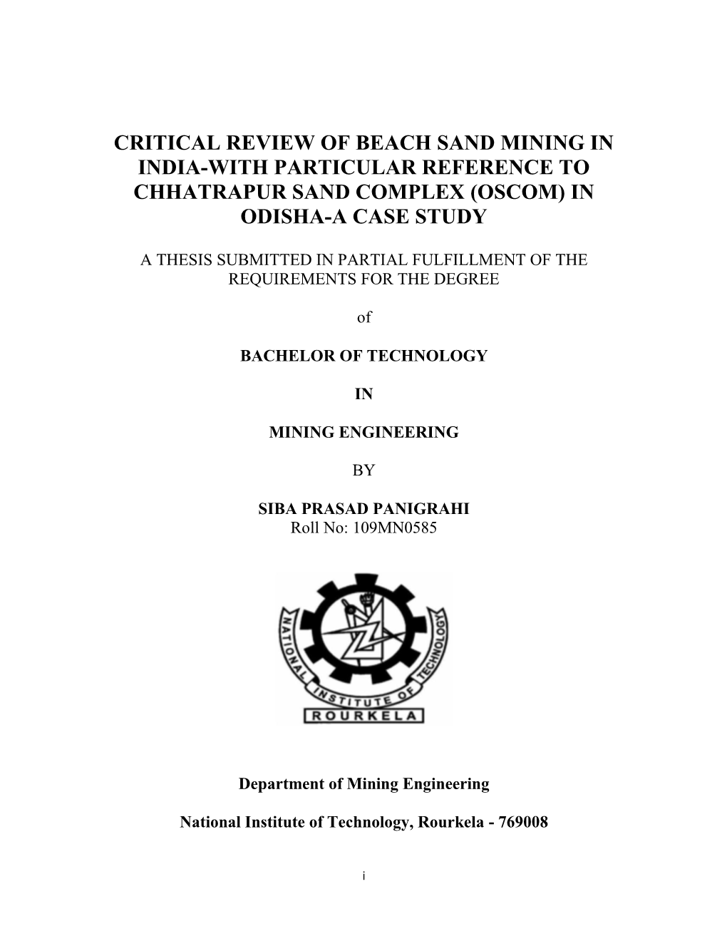 Critical Review of Beach Sand Mining in India-With Particular Reference to Chhatrapur Sand Complex (Oscom) in Odisha-A Case Study