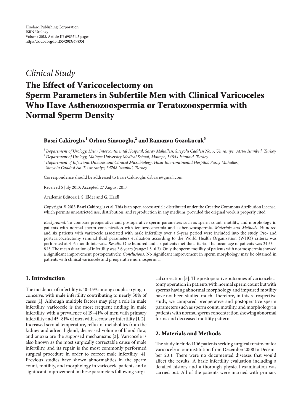 The Effect of Varicocelectomy on Sperm Parameters in Subfertile Men with Clinical Varicoceles Who Have Asthenozoospermia Or Teratozoospermia with Normal Sperm Density