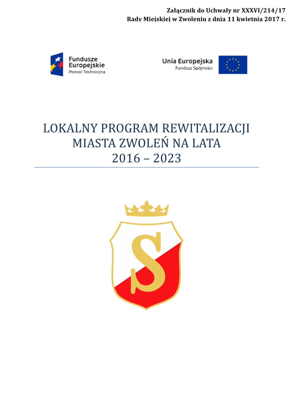 Lokalny Program Rewitalizacji Miasta Zwoleń Na Lata 2016 – 2023