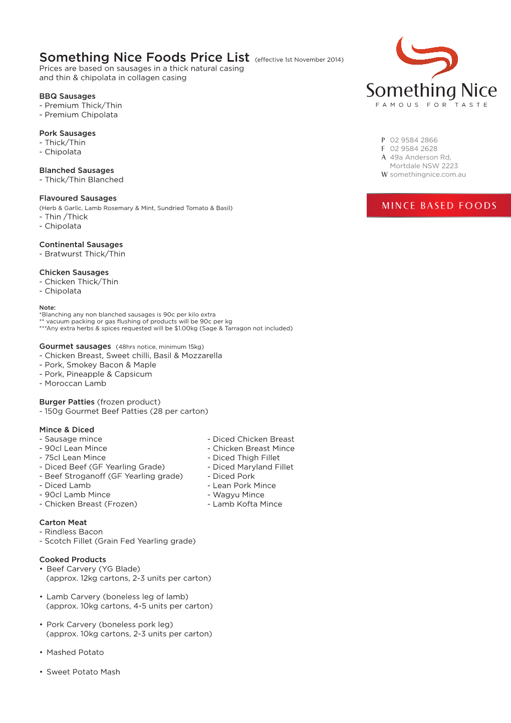 Something Nice Foods Price List (Effective 1St November 2014) Prices Are Based on Sausages in a Thick Natural Casing and Thin & Chipolata in Collagen Casing