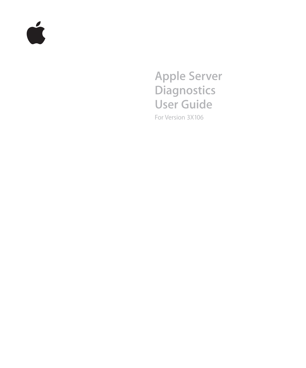Apple Server Diagnostics User Guide for Version 3X106 Kkapple Inc