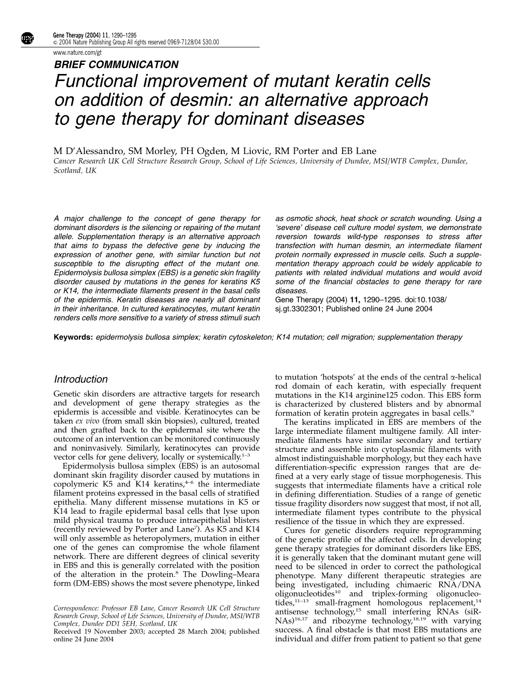 Functional Improvement of Mutant Keratin Cells on Addition of Desmin: an Alternative Approach to Gene Therapy for Dominant Diseases