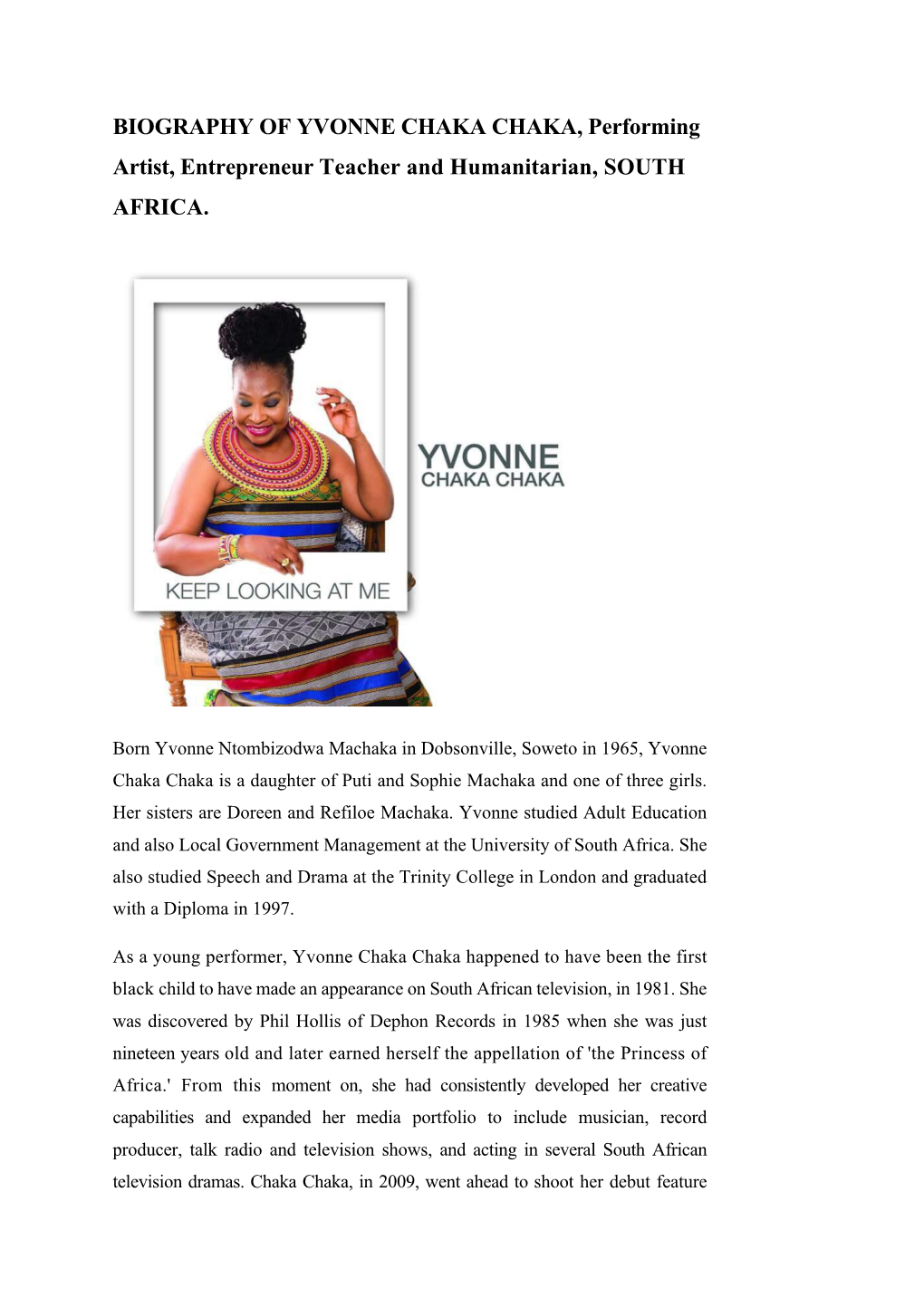 BIOGRAPHY of YVONNE CHAKA CHAKA, Performing Artist, Entrepreneur Teacher and Humanitarian, SOUTH AFRICA