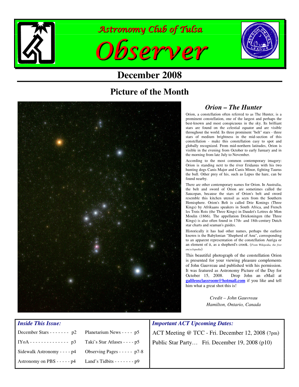 Sidewalk Astronomy - - - - P4 Observing Pages - - - - - P7-8 Astronomy on PBS - - - - - P4 Land’S Tidbits ------P9 ACT Observer Page 2 of 12