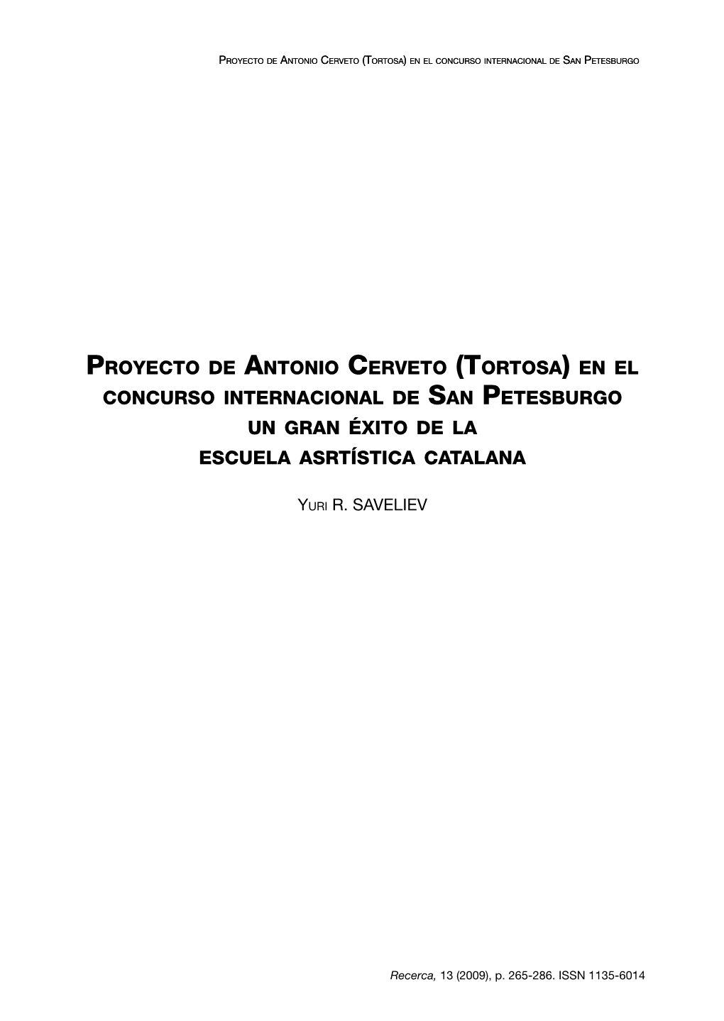 Proyecto De Antonio Cerveto (Tortosa) En El Concurso Internacional De San Petesburgo