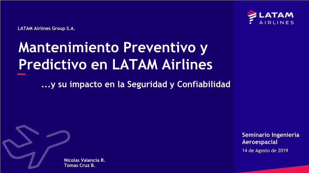 LATAM Airlines Group S.A. Mantenimiento Preventivo Y Predictivo En LATAM Airlines ...Y Su Impacto En La Seguridad Y Confiabilidad