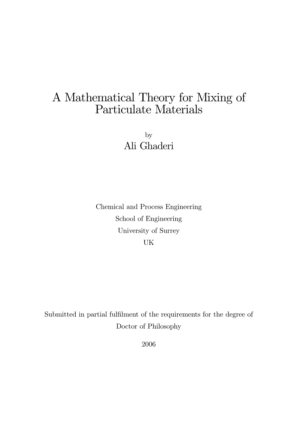 A Mathematical Theory for Mixing of Particulate Materials