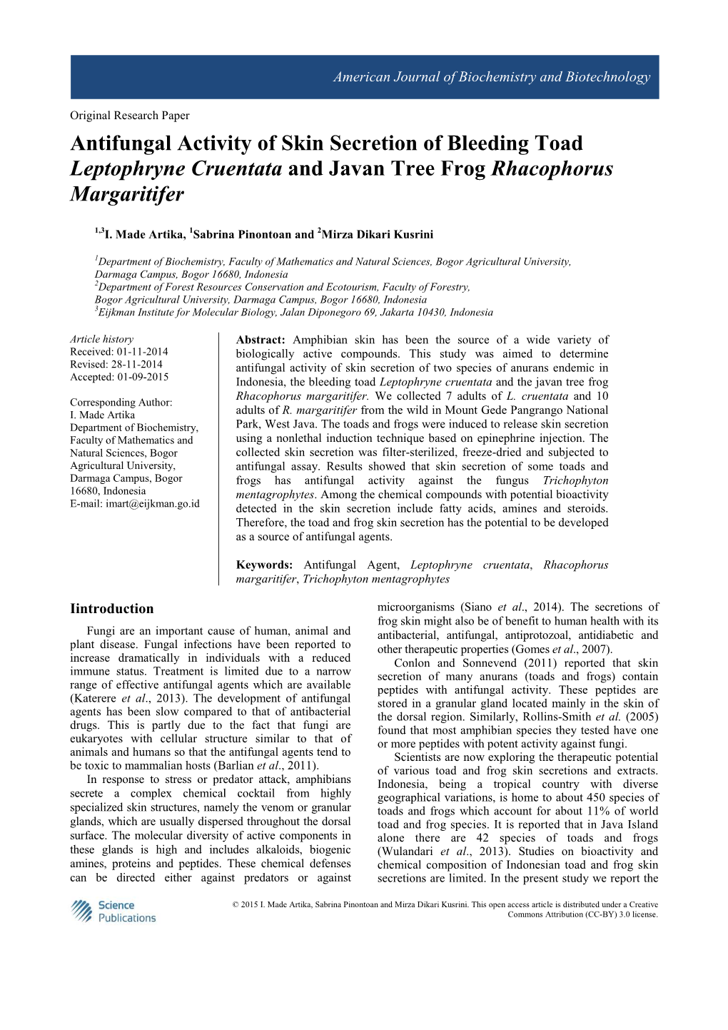 Antifungal Activity of Skin Secretion of Bleeding Toad Leptophryne Cruentata and Javan Tree Frog Rhacophorus Margaritifer