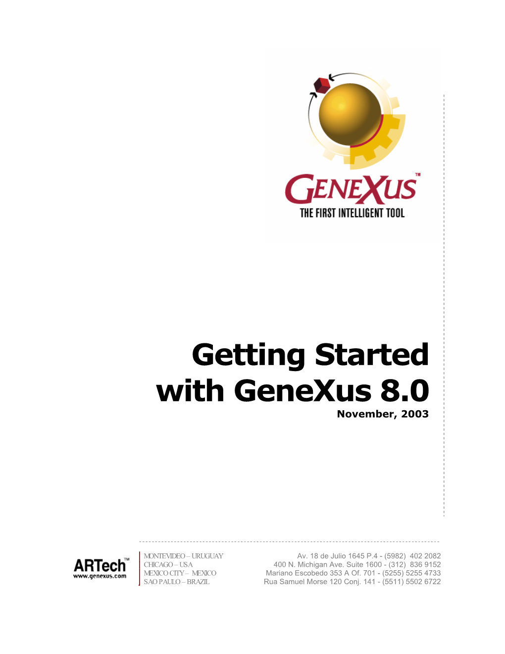 Getting Started with Genexus 8.0 November, 2003
