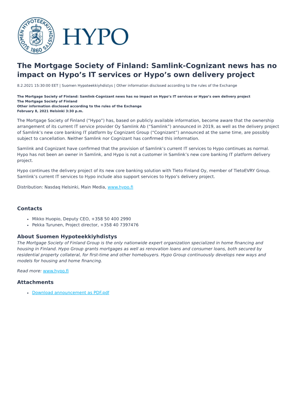 The Mortgage Society of Finland: Samlink-Cognizant News Has No Impact on Hypo’S IT Services Or Hypo’S Own Delivery Project