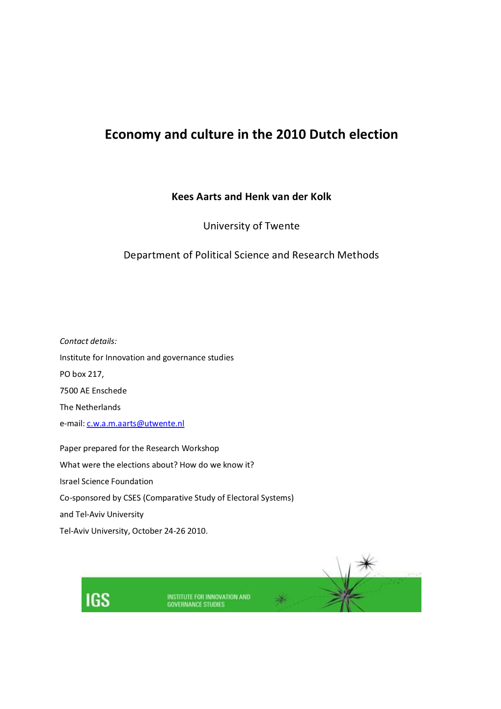 Economy and Culture in the 2010 Dutch Election