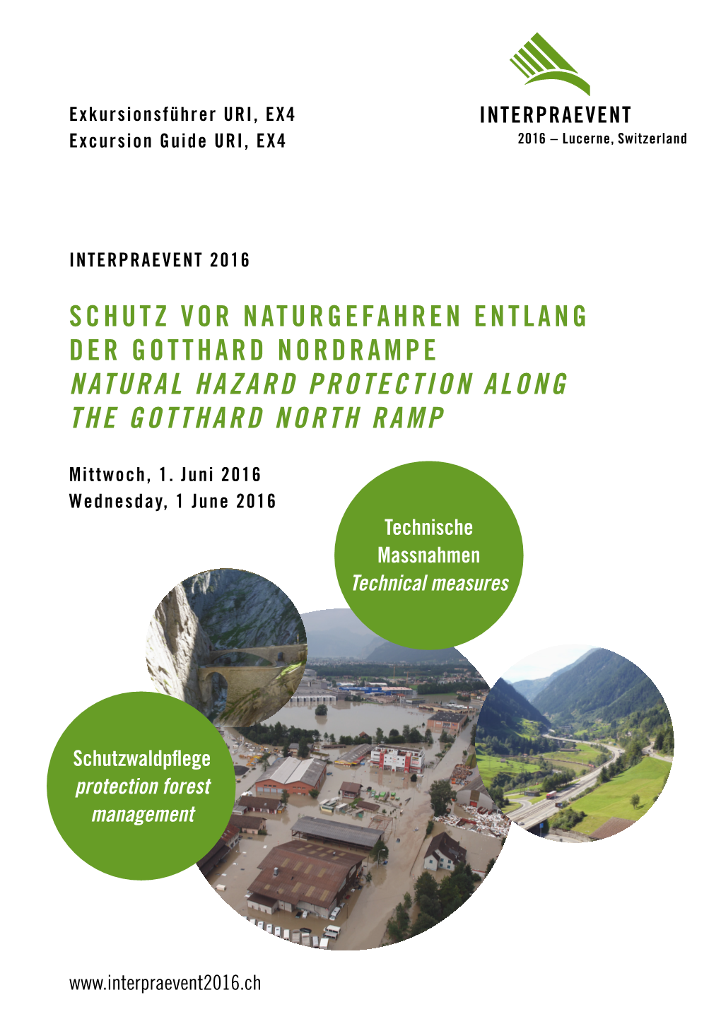Schutz Vor Naturgefahren Entlang Der Gotthard Nordrampe Natural Hazard Protection Along the Gotthard North Ramp