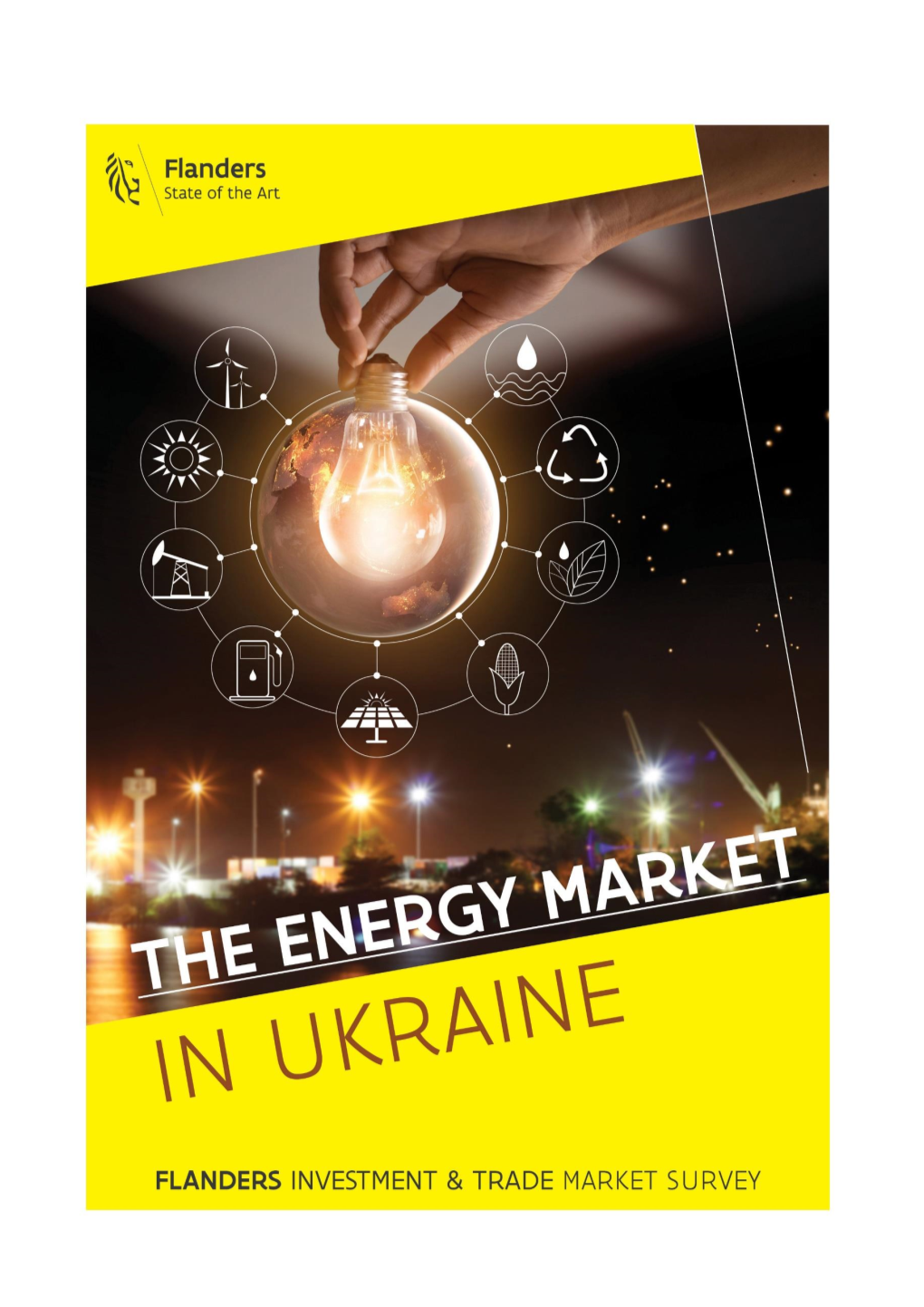 UKRAINIAN ENERGY MARKET Overview of the Sector and Future Projects Publicatiedatum / 4.07.2018