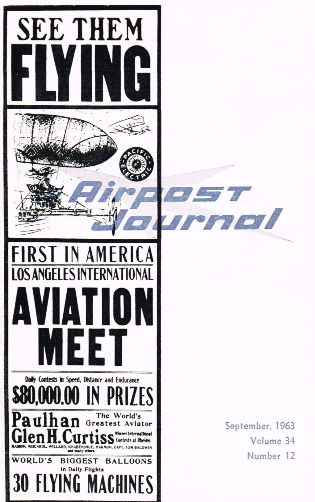 AVIATION MEET Daly Canttsts in Spttd, Llistanct and Enduranc~ $80,000.00 in PRIZES - - - the World's Pa Ulh an Greatest Aviator September, 1963 Glen H