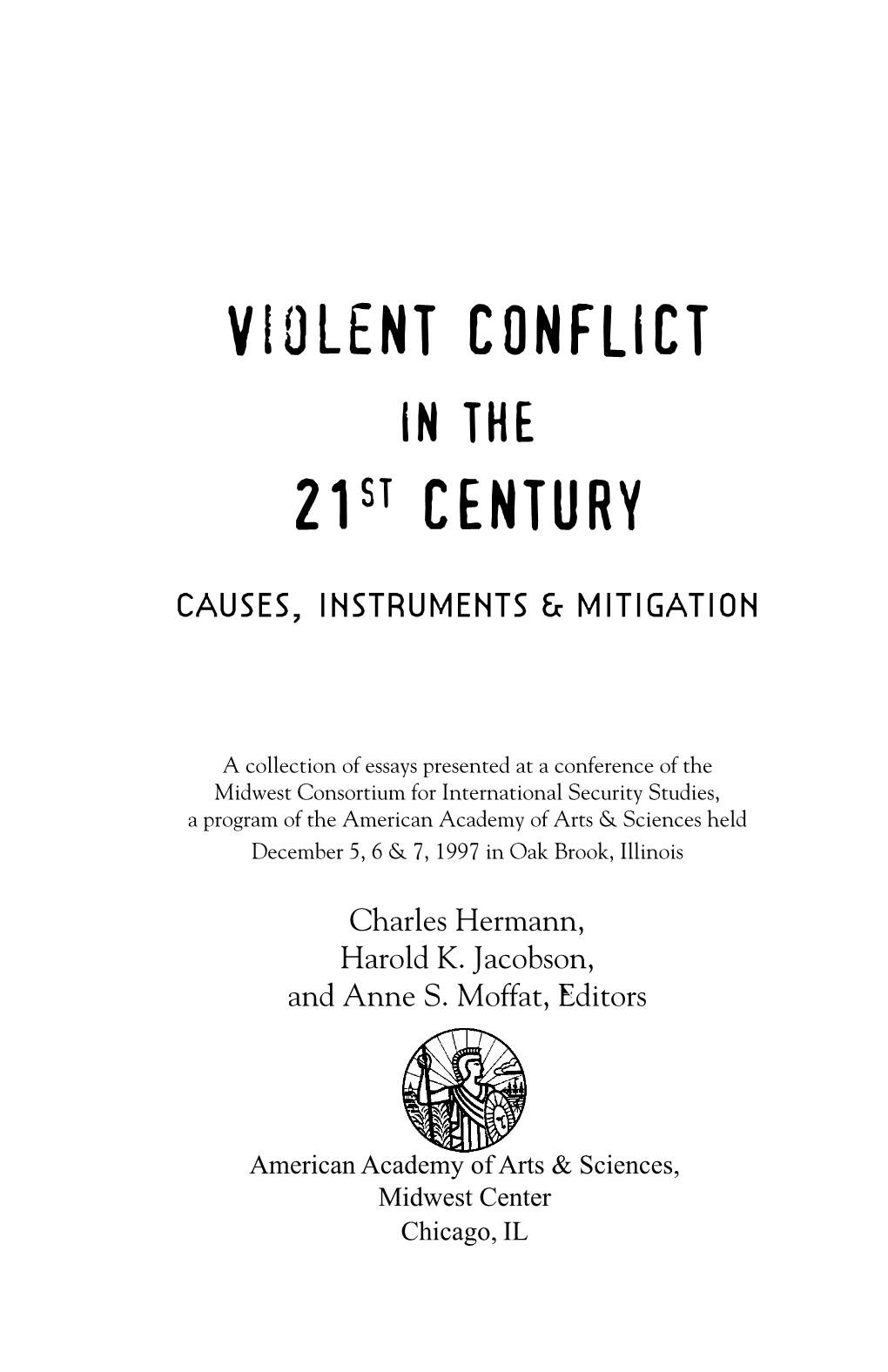 Violent CONFLICT 21ST CENTURY