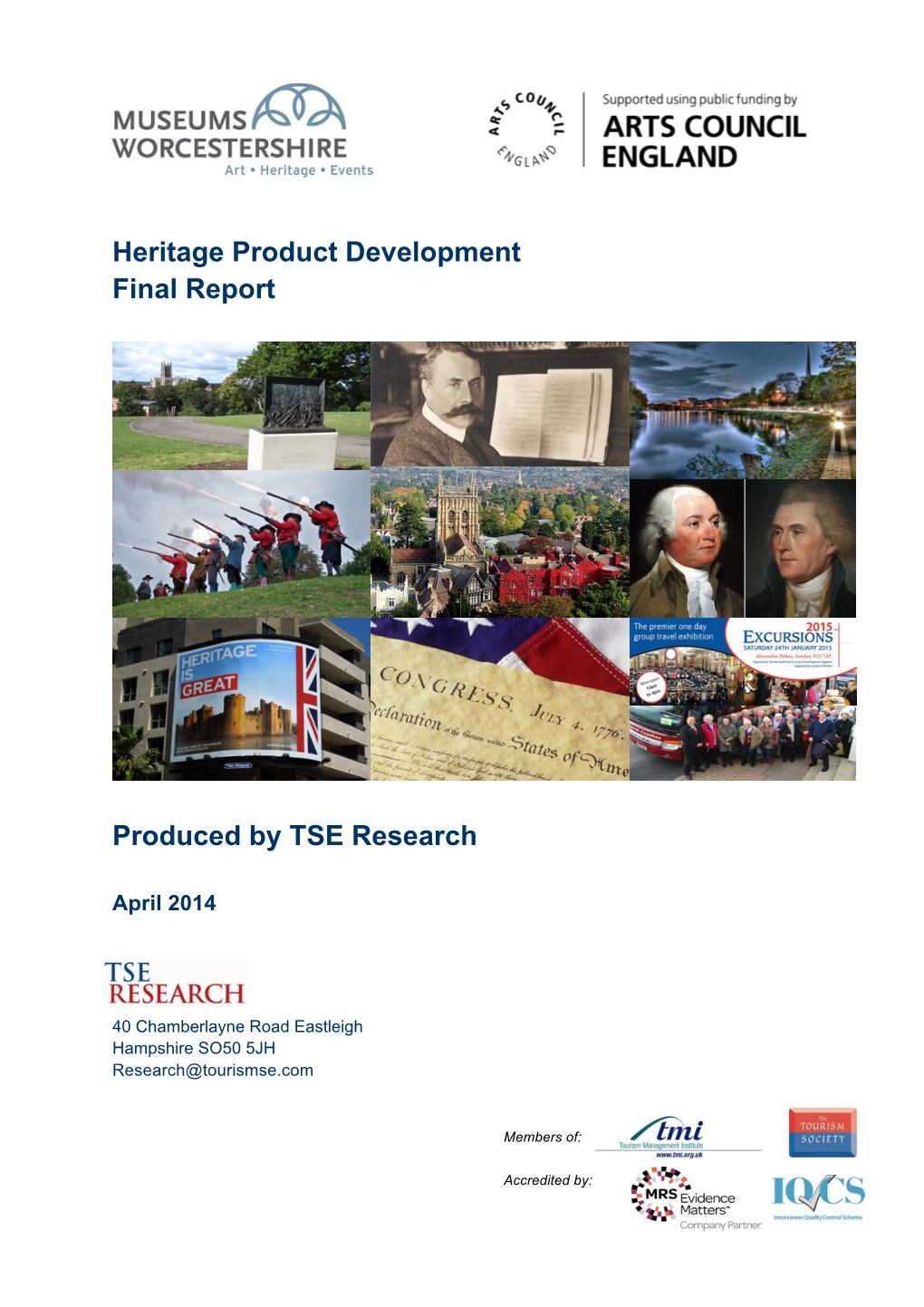 Heritage Product Development Final Report Produced by TSE Research