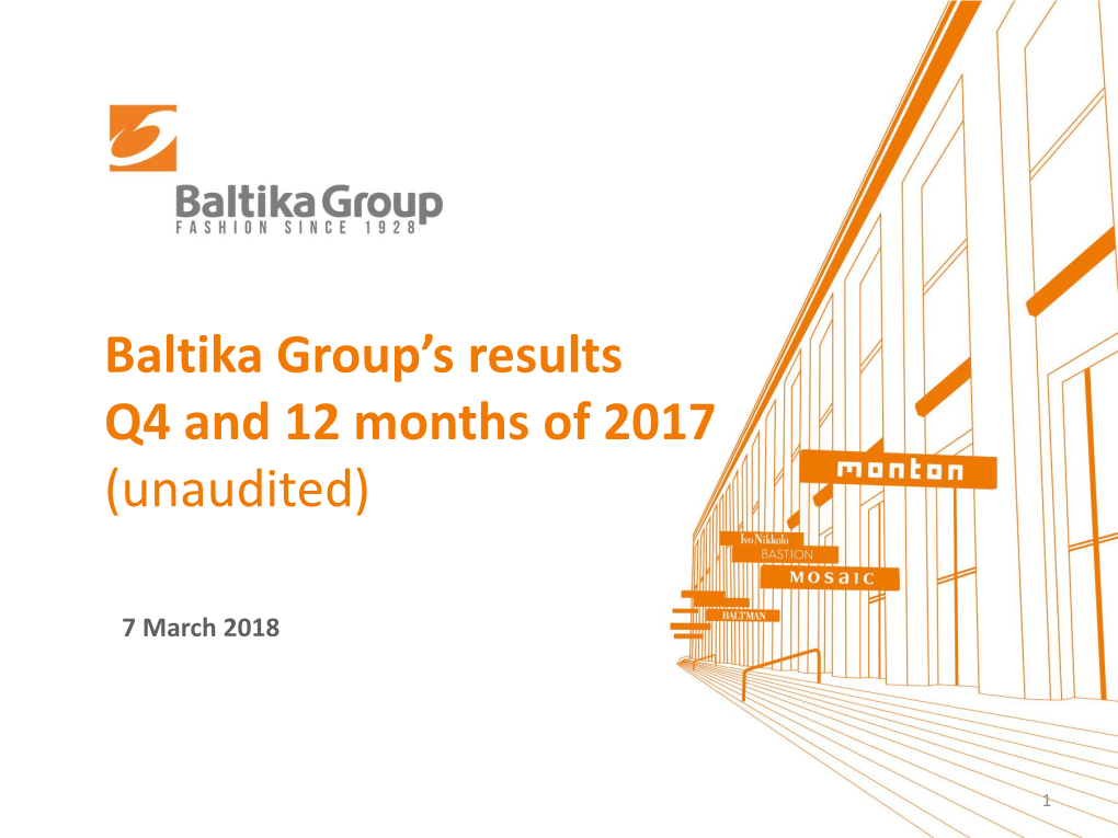 Baltika Group's Results Q4 and 12 Months of 2017 (Unaudited)
