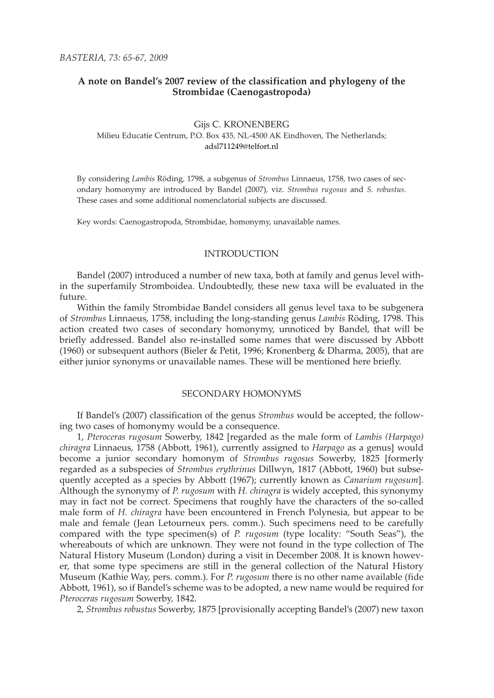 A Note on Bandel's 2007 Review of the Classification and Phylogeny of The