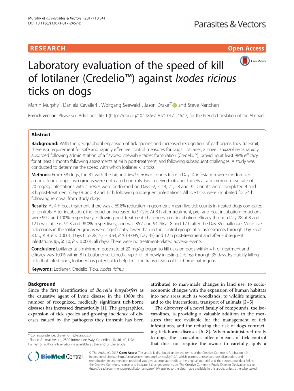 (Credelio™) Against Ixodes Ricinus Ticks on Dogs Martin Murphy1, Daniela Cavalleri1, Wolfgang Seewald1, Jason Drake2* and Steve Nanchen1