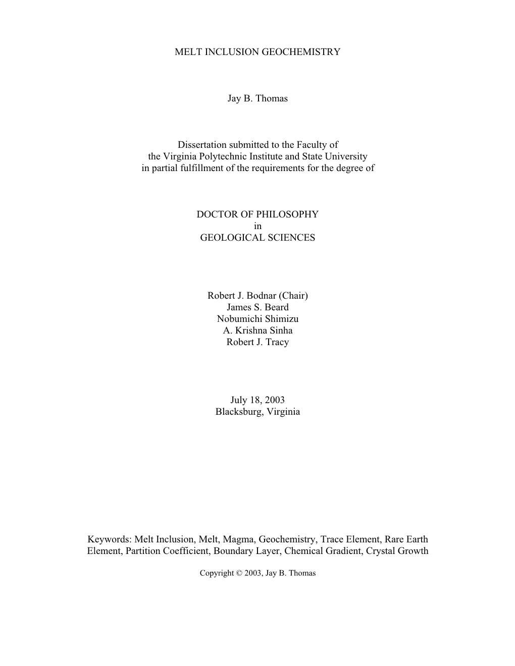 MELT INCLUSION GEOCHEMISTRY Jay B. Thomas Dissertation